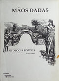 MÃOS DADAS, I VOLUME.