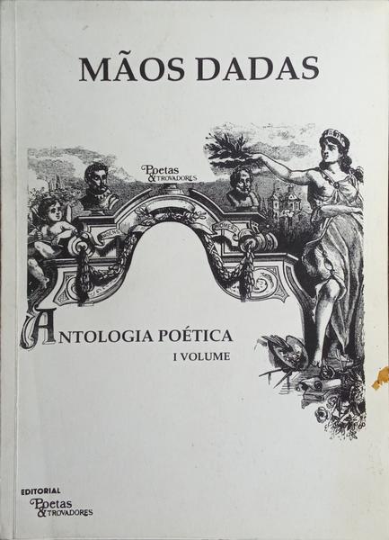 MÃOS DADAS, I VOLUME.