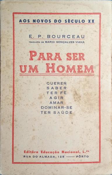 PARA SER UM HOMEM.