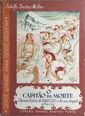 O CAPITÃO DA MORTE. [1.ª EDIÇÃO]