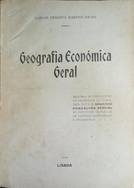 GEOGRAFIA ECONÓMICA GERAL.
