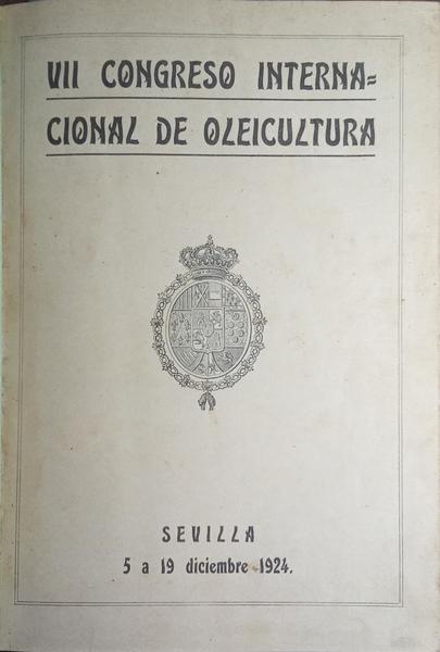 SÉPTIMO CONGRESO INTERNACIONAL DE OLEICULTURA.