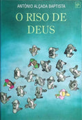 O RISO DE DEUS. [3.ª EDIÇÃO]