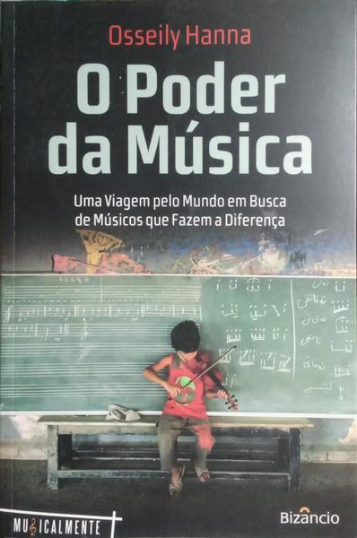 O PODER DA MÚSICA.