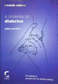 A CINDERELA DA DIABETES.