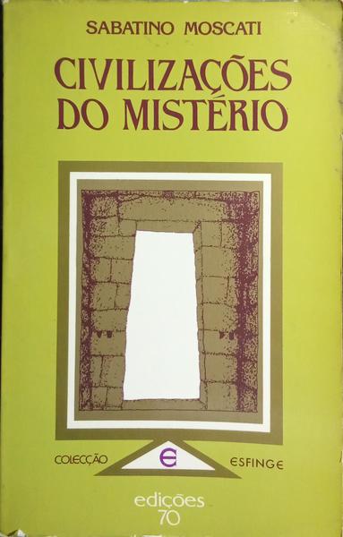 CIVILIZAÇÕES DO MISTÉRIO.