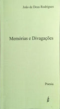 MEMÓRIAS E DIVAGAÇÕES.