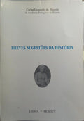 BREVES SUGESTÕES DA HISTÓRIA. [DED. AUTOR]