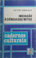 INICIAÇÃO À CIÊNCIA DOS MITOS.