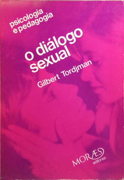 O DIÁLOGO SEXUAL.