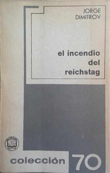 EL INCENDIO DEL REICHSTAG.