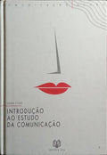 INTRODUÇÃO AO ESTUDO DA COMUNICAÇÃO.