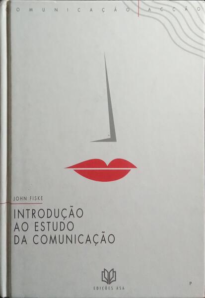 INTRODUÇÃO AO ESTUDO DA COMUNICAÇÃO.