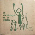A CRIANÇA E A VIDA.