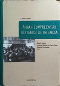 PARA A COMPREENSÃO HISTÓRICA DA INFÂNCIA.