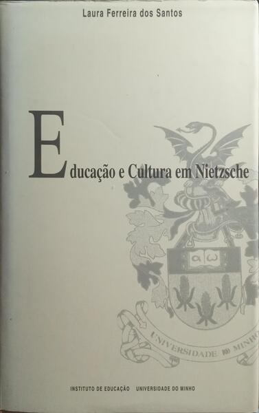 EDUCAÇÃO E CULTURA EM NIETZSCHE.