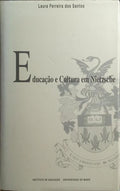 EDUCAÇÃO E CULTURA EM NIETZSCHE.