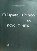 O ESPÍRITO OLÍMPICO NO NOVO MILÉNIO.
