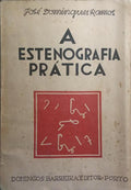 A ESTENOGRAFIA PRÁTICA.