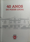 40 ANOS DO PODER LOCAL. [2 VOLS.]