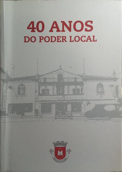 40 ANOS DO PODER LOCAL. [2 VOLS.]