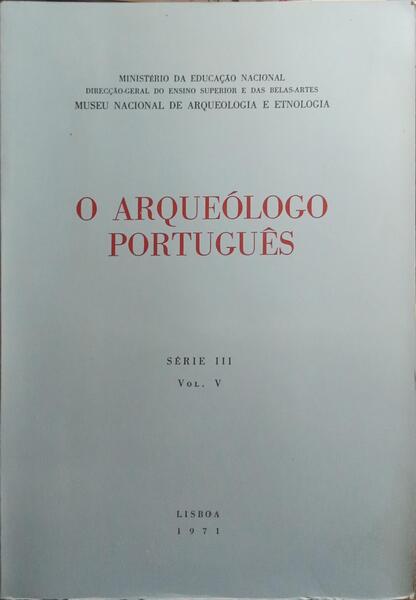 ARQUEÓLOGO (O) PORTUGUÊS, SÉRIE III, VOL. V.