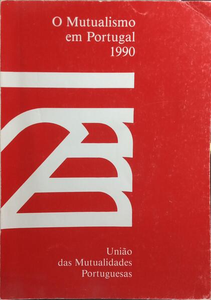 O MUTUALISMO EM PORTUGAL 1990.