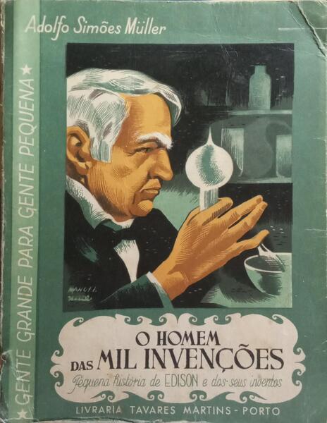 O HOMEM DAS MIL INVENÇÕES.