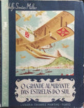 O GRANDE ALMIRANTE DAS ESTRELAS DO SUL.