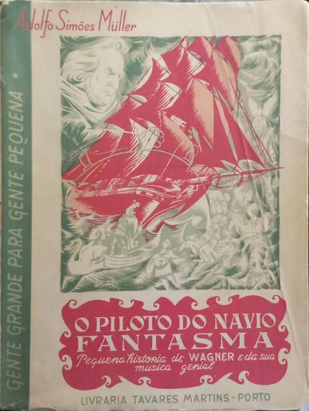 O PILOTO DO NAVIO FANTASMA. [ED. 1952]