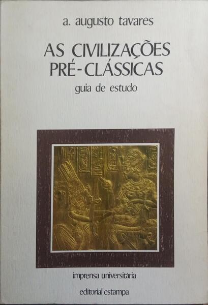 AS CIVILIZAÇÕES PRÉ-CLÁSSICAS. GUIA DE ESTUDO.
