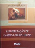 INTERPRETAÇÃO DE EXAMES LABORATORIAIS.