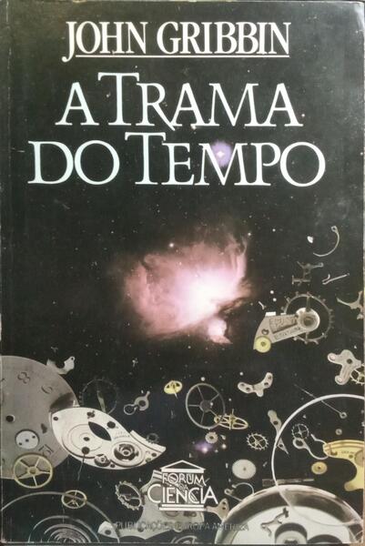 A TRAMA DO TEMPO.
