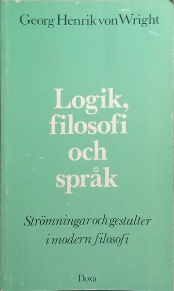 LOGIK, FILOSOFI OCH SPRAK.