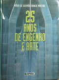 25 ANOS DE ENGENHO E ARTE.