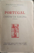 PORTUGAL «JARDIM DA EUROPA».
