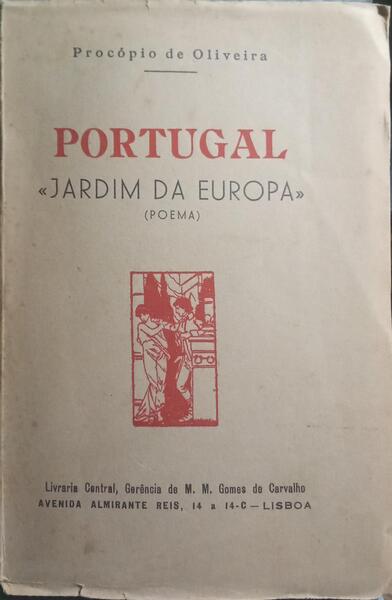 PORTUGAL «JARDIM DA EUROPA».