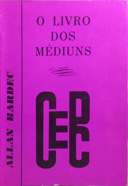 O LIVRO DOS MÉDIUNS.