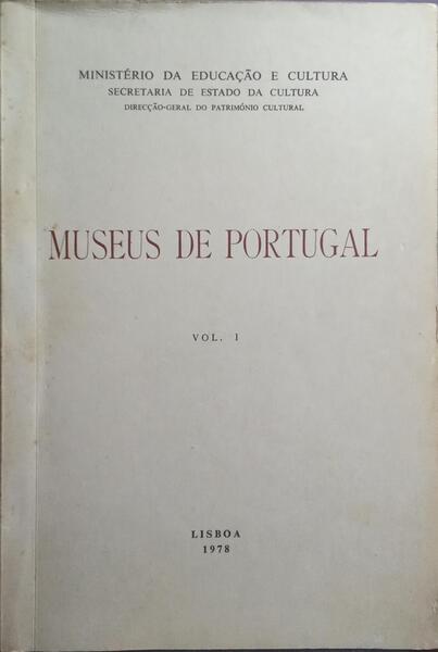 MUSEUS DE PORTUGAL, VOL. I.