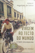VIAGEM AO TECTO DO MUNDO.