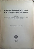 MANUEL SEVERIM DE FARIA E A EVANGELIZAÇÃO DA GUINÉ.