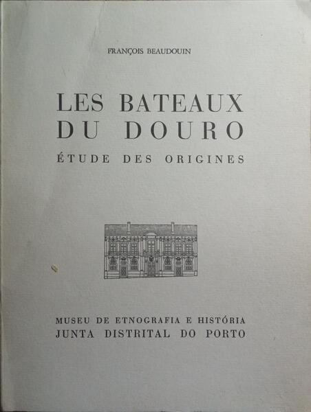 LES BATEAUX DU DOURO. ÉTUDE DES ORIGINES.