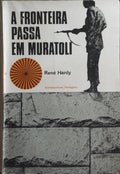A FRONTEIRA PASSA EM MURATOLI.