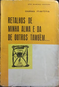 RETALHOS DE MINHA ALMA E DA DE OUTROS TAMBÉM...