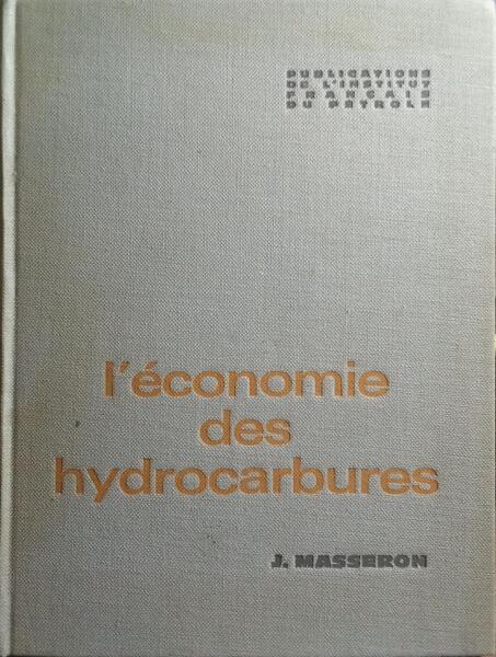 L'ÉCONOMIE DES HYDROCARBURES.