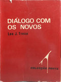 DIÁLOGO COM OS NOVOS.