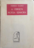 A VIRGEM NOSSA SENHORA.