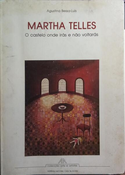 MARTHA TELLES, O CASTELO ONDE IRÁS E NÃO VOLTARÁS.