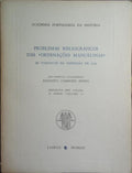 PROBLEMAS BIBLIOGRÁFICOS DAS «ORDENAÇÕES MANUELINAS».