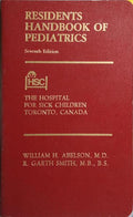 RESIDENTS HANDBOOK OF PEDIATRICS: THE HOSPITAL FOR SICK CHILDREN TORONTO, DANADA.
